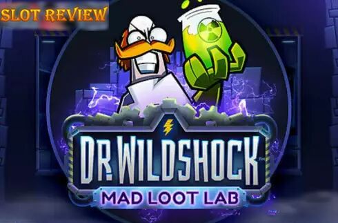 Dr Wildshock Mad Loot Lab